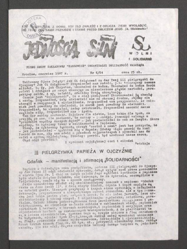 Jednością Silni&nbsp;: pismo Grupy Zakładowej &bdquo;Karłowice&rdquo; Organizacji Solidarność Walcząca. 1987, numer&nbsp;6&nbsp;(64)