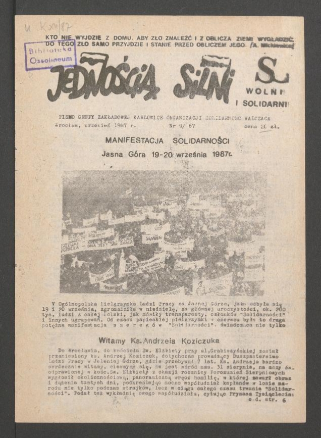 Jednością Silni&nbsp;: pismo Grupy Zakładowej Karłowice Organizacji Solidarność Walcząca. 1987, numer&nbsp;9&nbsp;(67)