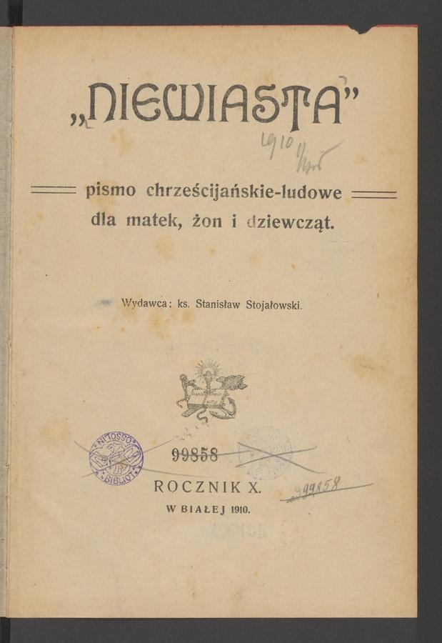 Niewiasta&nbsp;: pismo chrześcijańskie-ludowe dla matek, żon i&nbsp;dziewcząt. Rok&nbsp;10, 1910, spis przedmiot&oacute;w