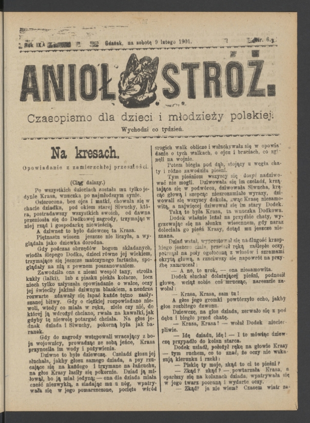 Anioł Str&oacute;ż&nbsp;: czasopismo dla&nbsp;dzieci i&nbsp;młodzieży polskiej. Rok 9, 1901, numer&nbsp;6