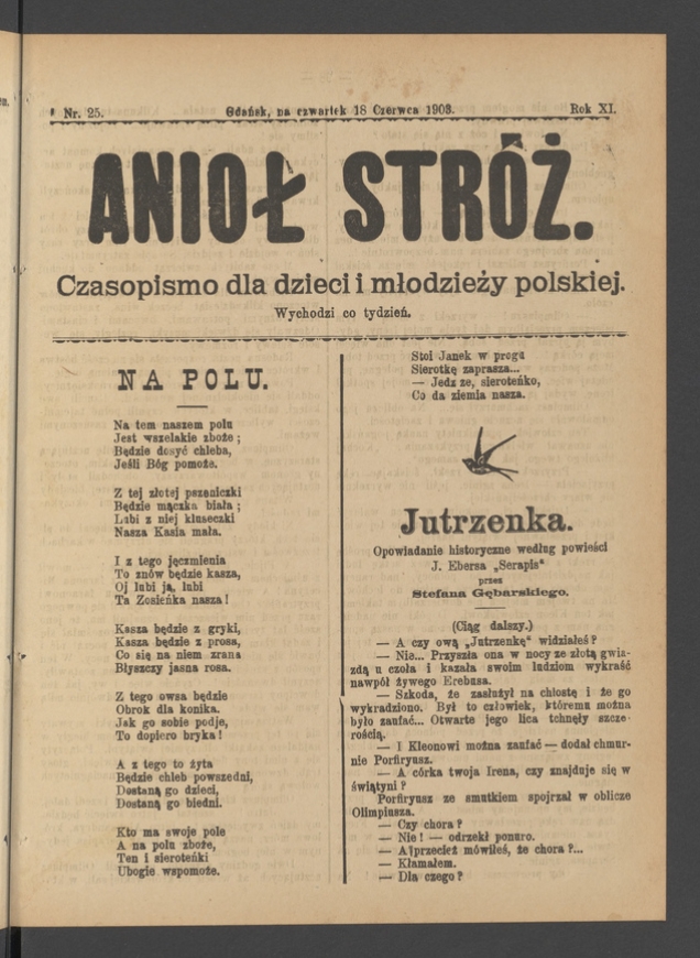 Anioł Str&oacute;ż&nbsp;: czasopismo dla&nbsp;dzieci i&nbsp;młodzieży polskiej. Rok 11, 1903, numer&nbsp;25