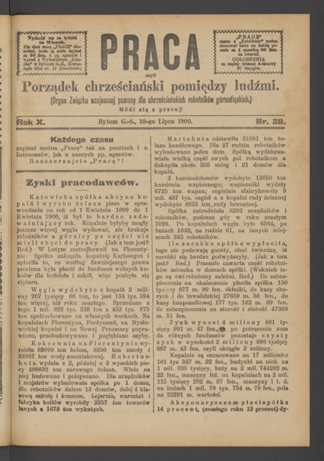 Praca,&nbsp;Czyli Porządek Chrześciański Pomiędzy Ludźmi&nbsp;: organ Związku Wzajemnej Pomocy dla&nbsp;Chrześciańskich Robotnik&oacute;w G&oacute;rnośląskich. Rok&nbsp;10, 1900, numer&nbsp;28